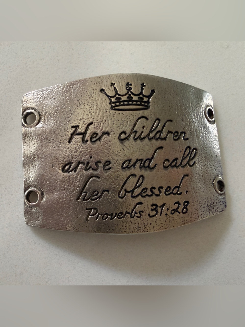 Inspirational Silver Bracelet Plate - 'Her Children Arise and Call Her Blessed'
